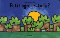 Petit ogre es-tu là ?