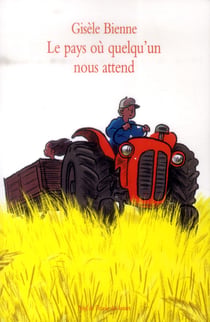 Le pays où quelqu'un nous attend