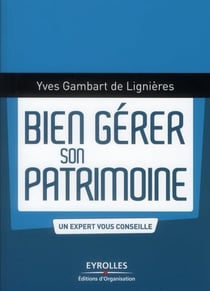 Bien gérer son patrimoine