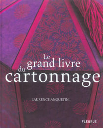Le grand livre du cartonnage
