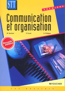 Communication et organisation - 1e stt