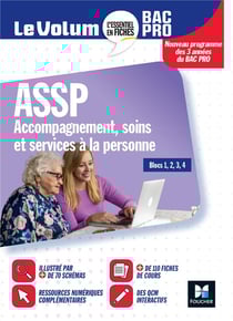 Le volum' : ASSP : accompagnement, soins et services à la personne - bac pro - révision entraînement