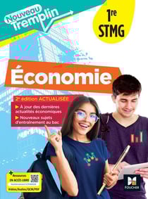 Nouveau Tremplin : Économie - 1re STMG : Livre élève
