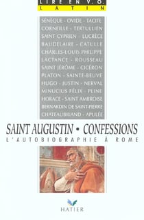Saint augustin - confessions - l'autobiographie a rome
