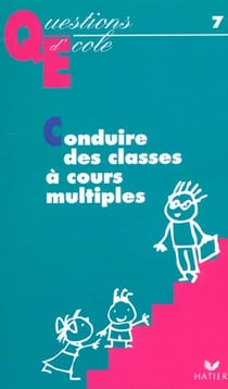 Conduire des classes a cours multiples