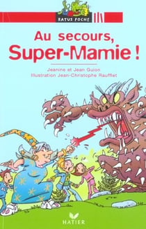 Au secours, super-mamie !