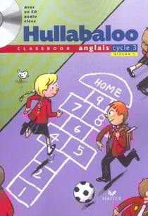 Hullabaloo - anglais - ce2, cm1 - classbook