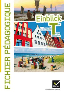 Einblick - allemand - terminale - fichier pédagogique (édition 2012)