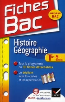 Fiches bac Tome 4 : histoire-géographie - terminale S - option