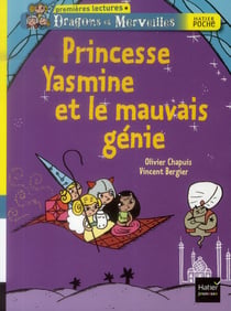 Dragons et merveilles - princesse yasmine et le mauvais génie