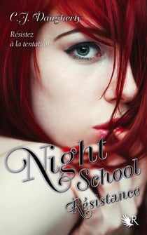 Night school Tome 4 : résistance