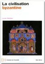 La civilisation byzantine