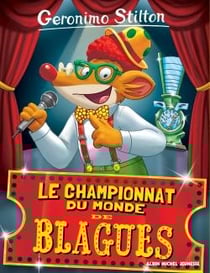Geronimo Stilton Tome 26 : le championnat du monde des blagues