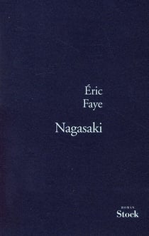 NAGASAKI PRIX ACADEMIE FRANCAISE 2010