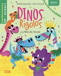 Dinos rigolos Tome 1 : La fête de l'école