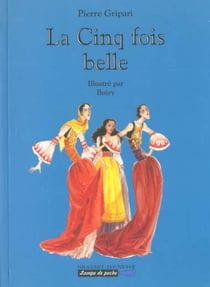 La cinq fois belle