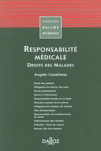Responsabilite medicale - droit des malades - 1e edition