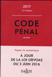 Code pénal annoté (édition 2017)