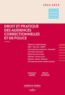 Droit et pratique des audiences correctionnelles et de police (édition 2023/2024)