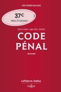 Code pénal 122ed - Édition limitée 2025, annoté
