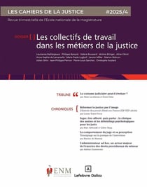 Les Cahiers de la justice 2025/4