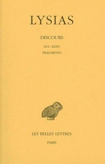 Discours. Tome II :  XVI-XXXV - Fragments