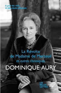 La revanche de Madame de Merteuil et autres chroniques