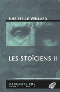 Les stoïciens Tome 2
