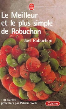 Le meilleur et le plus simple de robuchon
