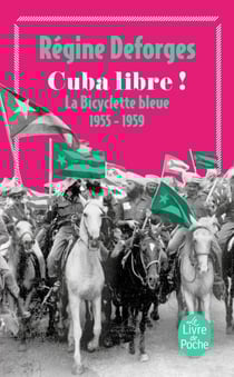 La bicyclette bleue Tome 7 : Cuba libre ! 1955-1959