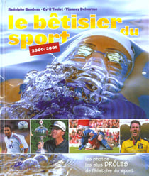 Le betisier du sport 2000-2001 t.7