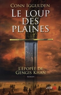 Epopee de gengis khan - tome 1 le loup des plaines - vol01