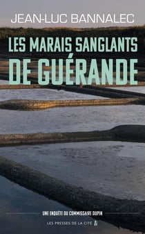 Les marais sanglants de Guérande