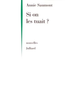 Si on les tuait - NE
