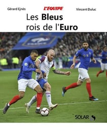 Les bleus rois de l'euro