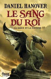 La Dague Et La Fortune T02 Le Sang Du Roi