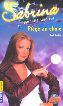 Sabrina t.26 - piège au choix