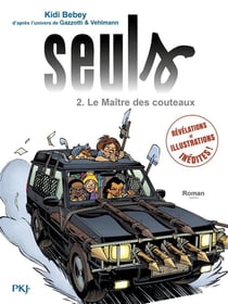 Seuls Tome 2 : le maître des couteaux