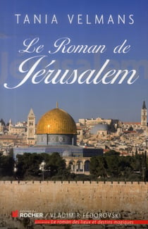 Le roman de Jérusalem