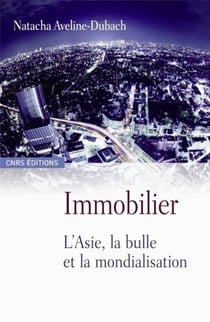 Immobilier - l'Asie, la bulle et la mondialisation