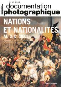 Documentation photographique : nations et nationalités au XIXe siècle