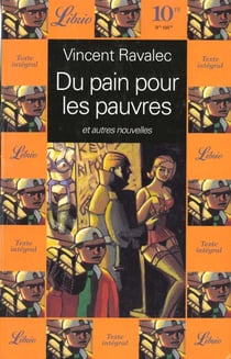 Du pain pour les pauvres et autres nouvelles