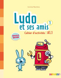 Ludi et ses amis - niveau 1 - cahier d'activités