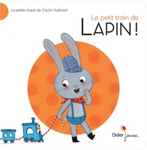 Le petit train de lapin !