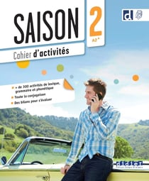 Saison 2 : FLE - cahier d'activités - A2+