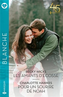 Les amants d'Ecosse - pour un sourire de Noah