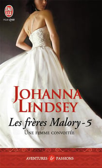 Les frères Malory Tome 5 : une femme convoitée