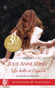 Les soeurs Lockwood Tome 1 : la belle et l'espion