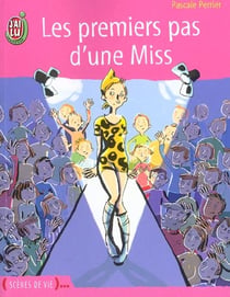 Premiers pas d'une miss (les)