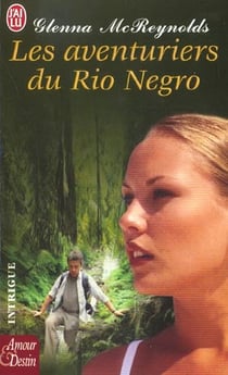 Aventuriers du rio negro (les)